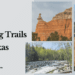 Best Hiking Trails in Texas A Guide ( )