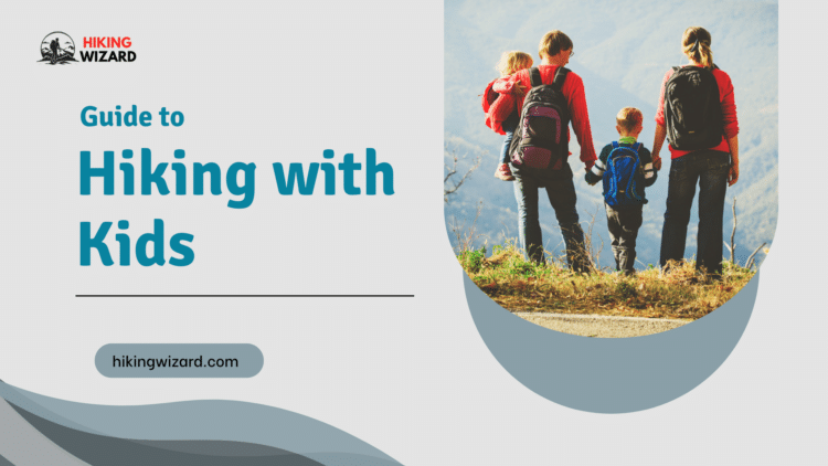 Guide to Hiking with Kids