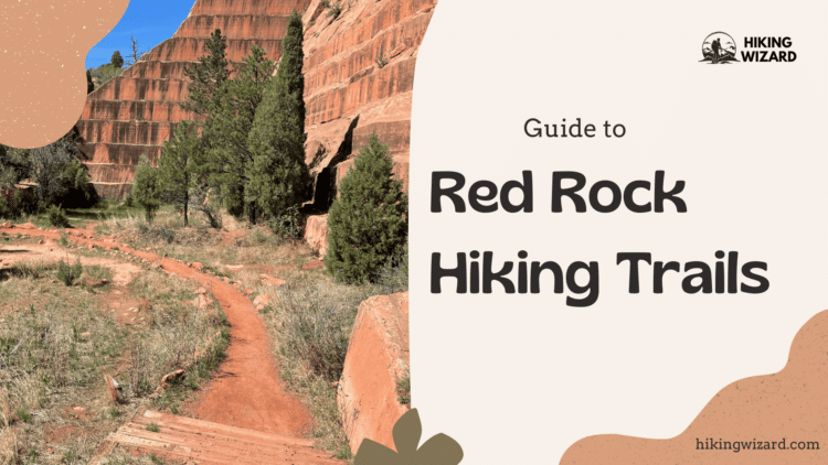 Guide to Red Rock Hiking Trails ( )