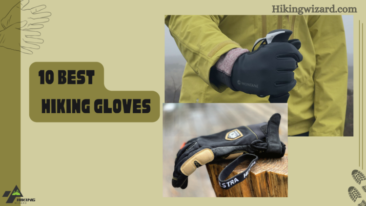 Best Hiking Gloves