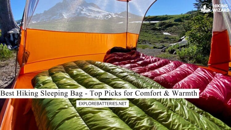 Best Hiking Sleeping Bag Top Picks for Comfort & Warmth